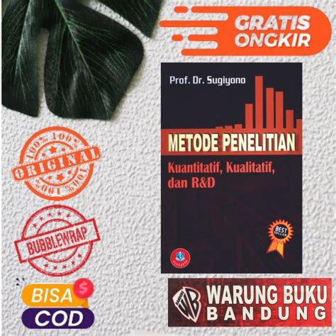 Jual Buku Metode Penelitian Kuantitatif Kualitatif Dan R D Tahun 2022