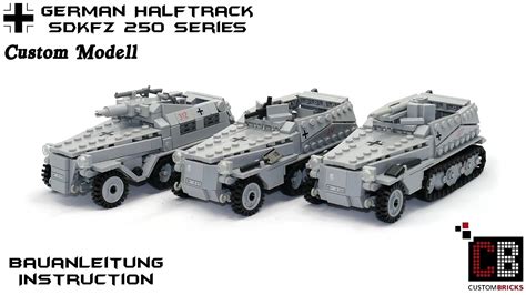 Custombricks Ww2 Wwii Halftrack Sdkfz Series Aus Lego ® Steinen Youtube