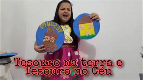 Tema Tesouro Na Terra E Tesouro No C U Minist Rio Infantil Youtube