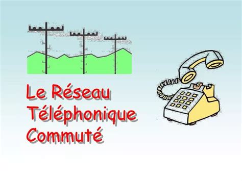 Ppt Le R Seau T L Phonique Commut Powerpoint Presentation Free