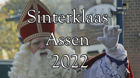 Oh Kom Er Eens Kijken Sinterklaas In Assen Youtube