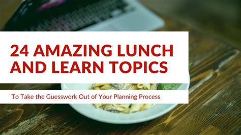 24 Amazing Lunch and Learn Topics | Outback Team Building & Training