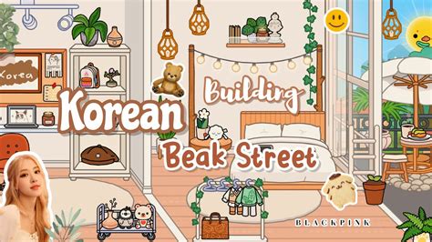 Korean Beak Street Building House New Update Toca Boca Toca Life