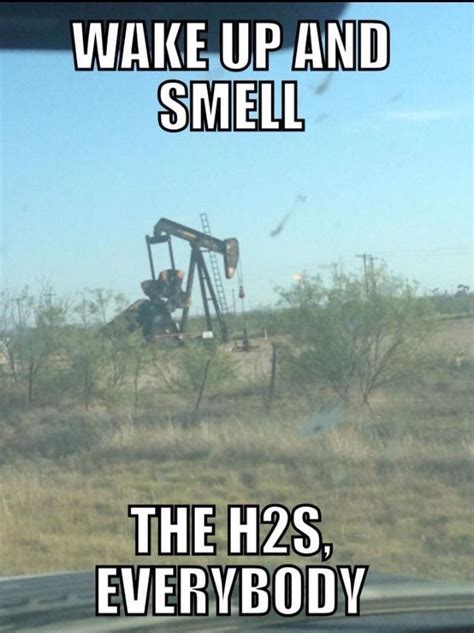 Oilfield Life In West Texas Oilfield Life Oilfield Humor Midland Texas