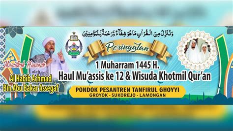 Live Peringatan Muharram H Haul Mu Asis Ke Wisuda Khotmil