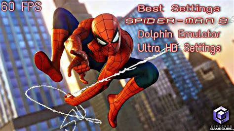 Spider Man 2 Dolphin Emulator Android Settings Gamecube Youtube