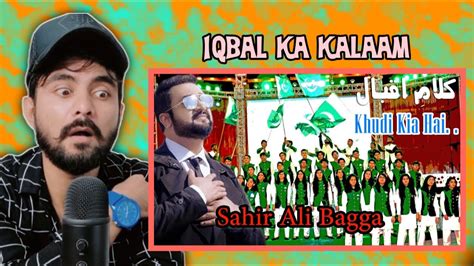 Indian Reaction On Kalaam E Iqbal By Sahir Ali Bagga Khudi Kia Hai