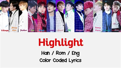 Seventeen Highlight Color Coded Lyrics Han Rom Eng Youtube