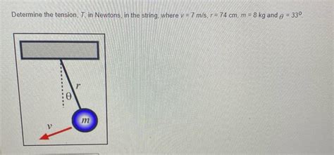 Answered Determine The Tension T In Newtons … Bartleby