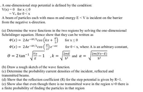 Solved A One Dimensional Step Potential Is Defined By The