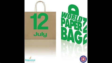 12 July 2021 World Paper Bag Day YouTube