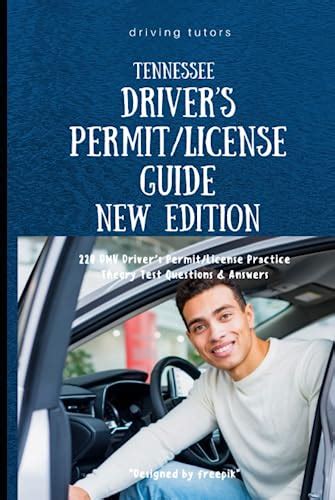 TENNESSEE DRIVERS PERMIT LICENSE GUIDE New Edition 220 DMV Drivers