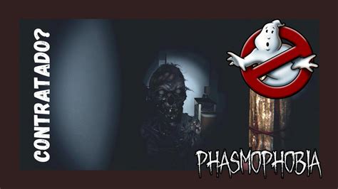 Phasmophobia NUEVA INCORPORACIÓN GAMEPLAY YouTube