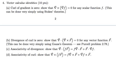 Solved 4 Vector Calculus Identities 10 Pts A Curl Of