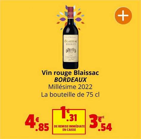 Promo Vin Rouge Blaissac Bordeaux Chez Coccimarket Icatalogue Fr