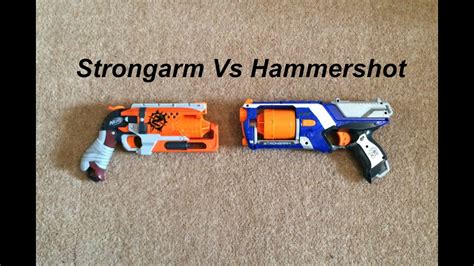 Nerf Strongarm Vs Hammershot Youtube