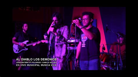 Jose Matera Vocalista De Los De Adentro Al Diablo Los Demonios En