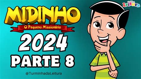 Midinho O Pequeno Missionário em MIDINHO 2024 I Turminha da Leitura