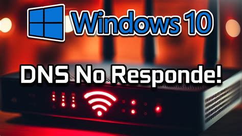 DNS NO RESPONDE Windows 10 SOLUCION FACIL Y RAPIDO YouTube