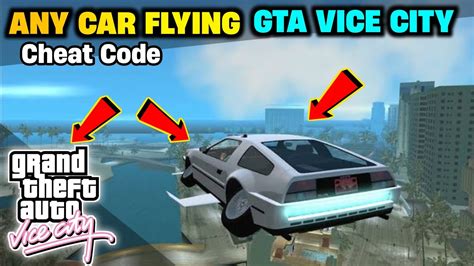 Grand Theft Auto Vice City Cars Fly Cheat