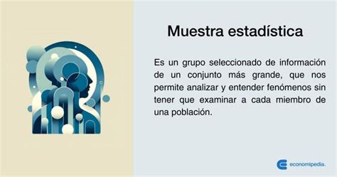 Muestra Estadística Qué Es Tipos Y Ejemplos