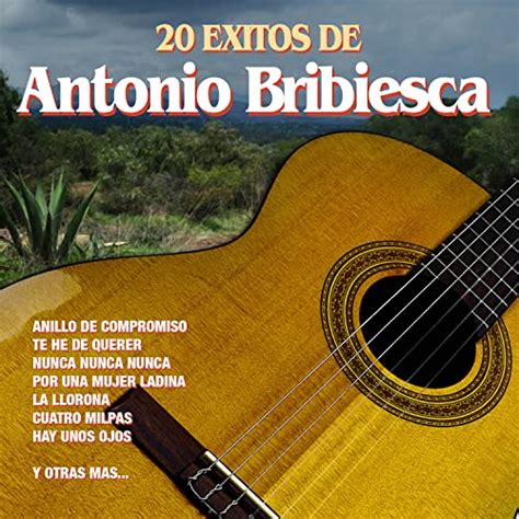 Amazon Music Antonio Bribiesca Xitos De Antonio Bribiesca