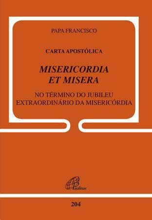 Carta Apost Lica Misericordia Et Misera Doc Amazon Br