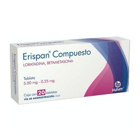 Erispan Compuesto Loratadinabetametasona 5 Mg 025 Mg Caja Con 20