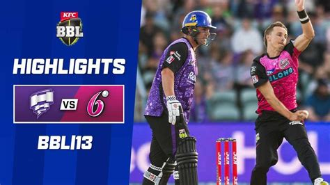 Hobart Hurricanes V Sydney Sixers BBL 13 YouTube