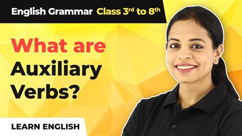 Auxiliary Verbs In English Grammar With Examples Class 4th To 8th English Grammar R