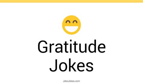 5 Gratitude Jokes And Funny Puns Jokojokes