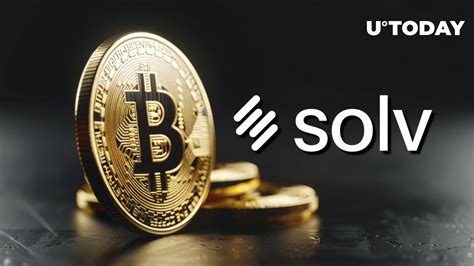 Solv Introduces SolvBTC First Yield Bearing Token For Bitcoiners