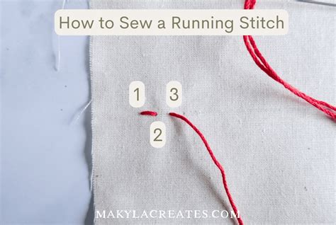 How To Do Running Stitch For Beginners Makyla Creates