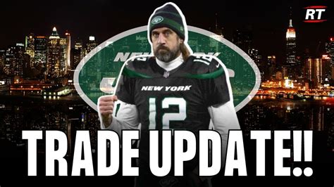 Aaron Rodgers Traded To The Jets Youtube