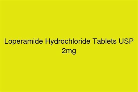 Loperamide Hydrochloride Tablets USP 2mg