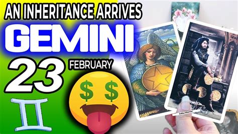 Gemini ♊💲 An Inheritance Arrives 💲 Horoscope For Today February 23 2024