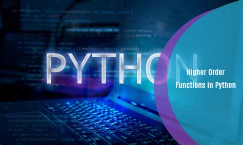 Higher Order Functions In Python One Education