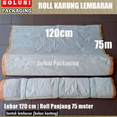 Jual KARUNG LEMBARAN ROLL 120cm 75m PLASTIK PACKING KARUNG PAKET BAGOR