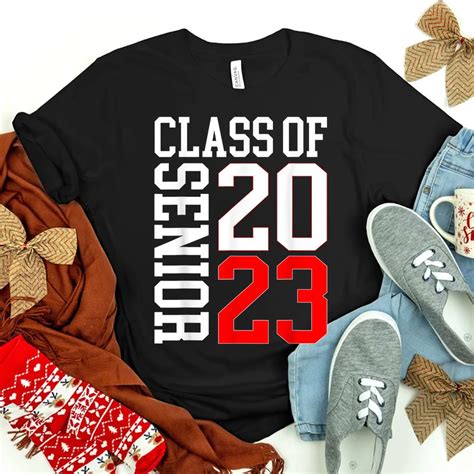 Class Of 2023 Senior 2023 Graduation Or First Day Of School Shirt Fantasywears