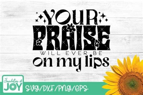 Your Praise Svg Christian Worship Svg Graphic By Foundationofjoy