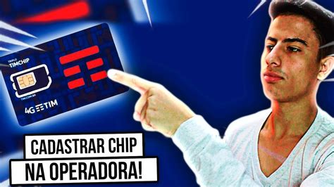 Como Cadastrar Chip Da Tim Passo A Passo Completo Youtube