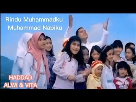 Rindu Muhammadku Haddad Alwi YouTube