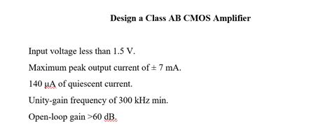 Solved Design A Class Ab Cmos Amplifier Input Voltage Less