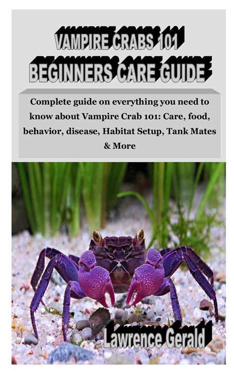 Buy Vampire Crabs Beginners Care Guide Complete Guide On