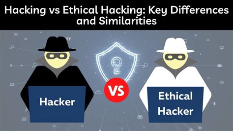 Hacking Vs Ethical Hacking Check Key Differences And Similarities