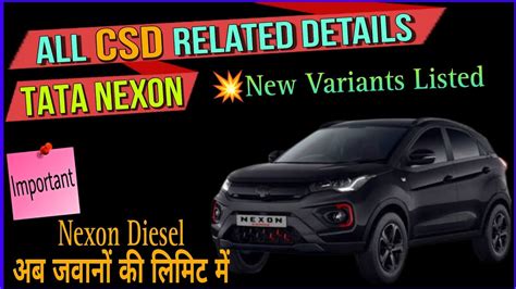 Tata Nexon Csd Price July 2023 अब जवान ले पाएंगे Nexon डीजल