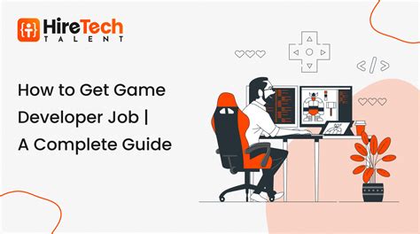 How To Get Game Developer Job A Complete Guide