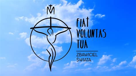 Fundacja Fiat Voluntas Tua Transmisja Na Ywo Youtube