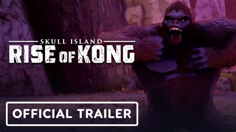 Skull Island Rise Of Kong Official Release Date Trailer YouTube