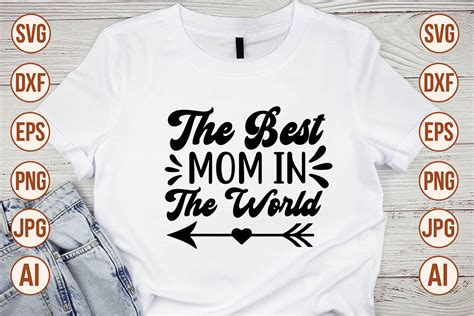 The Best Mom In The World SVG Cut File Graphic By Trendy SVG Gallery